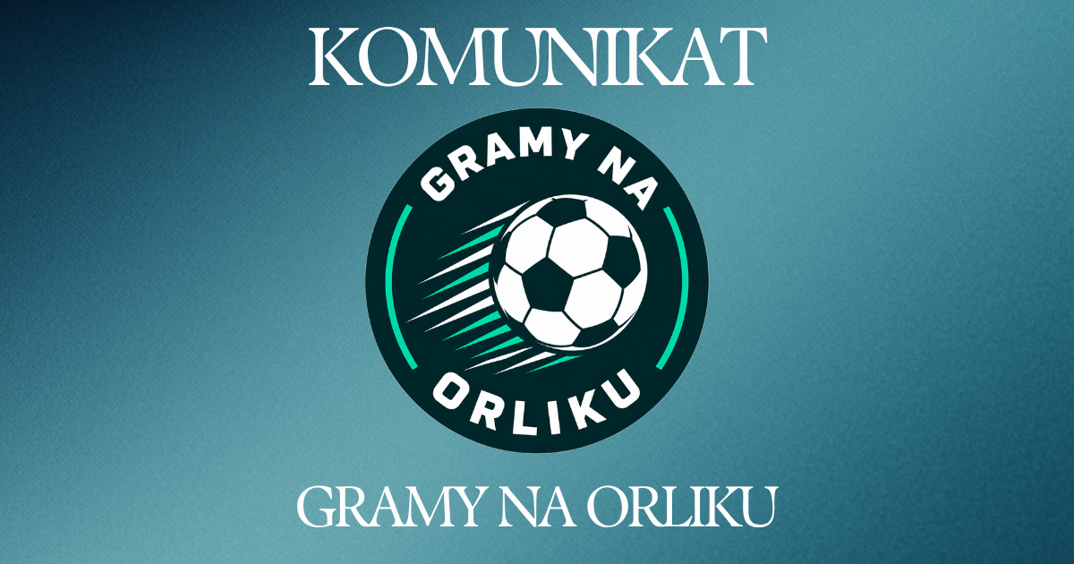 Gramy_na_orliku-komunikat.png